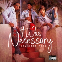 Hamilton Park - It Was Necessary