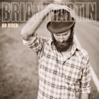 Brian Martin - No Rider