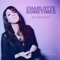 Charlotte Sometimes - By Request - EP